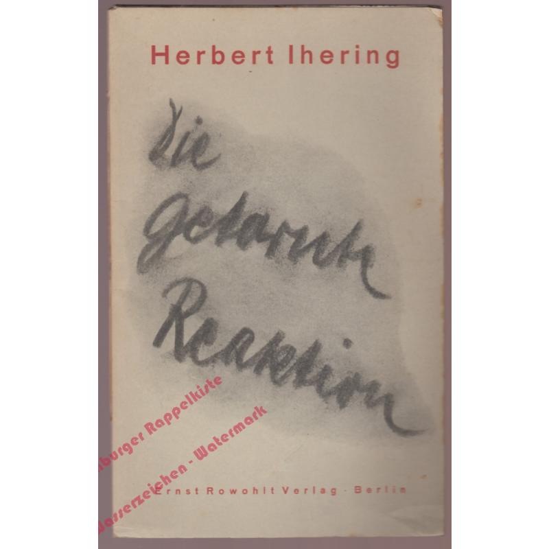 Die getarnte Reaktion (1930) - Ihering, Herbert