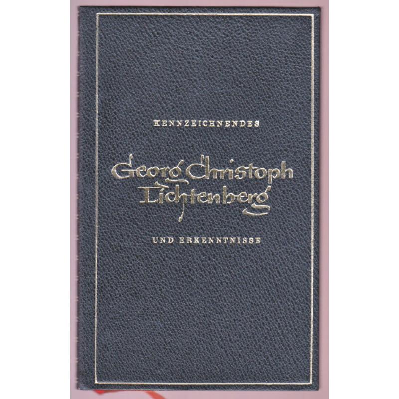 Kennzeichnendes und Erkenntnisse ° Vorwort von Eckhard Hellmann - Lichtenberg,Georg Christoph