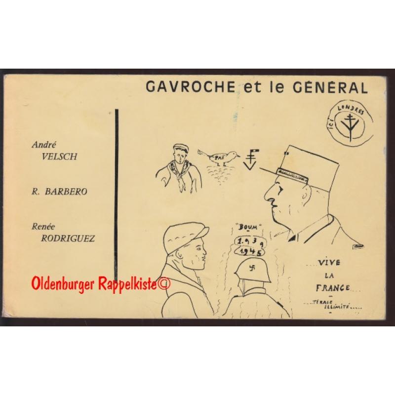 Gavroche et le General - Andre Velsch  Raymond Barbero  Renee Rodriguez