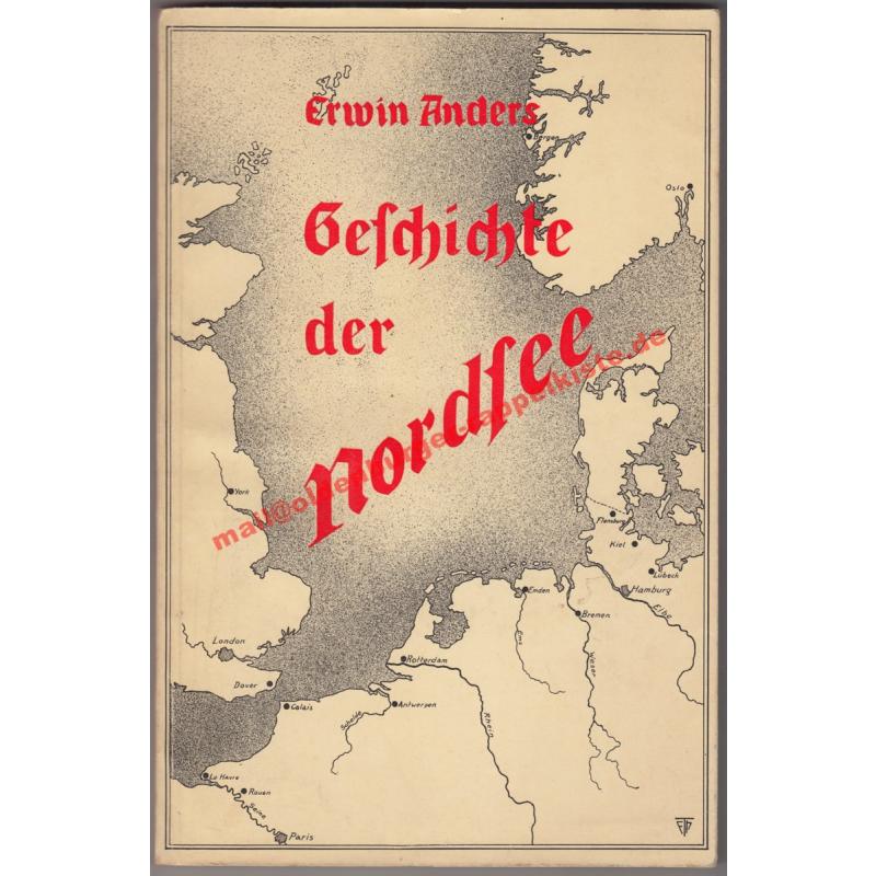 Geschichte der Nordsee (1938) - Anders, Erwin