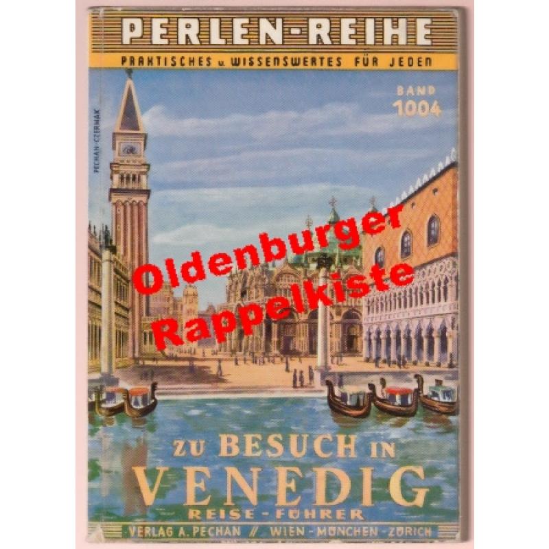 Zu Besuch in Venedig Reiseführer ( 1956) - Hauska, Maria Dolores   Meyer, Hans