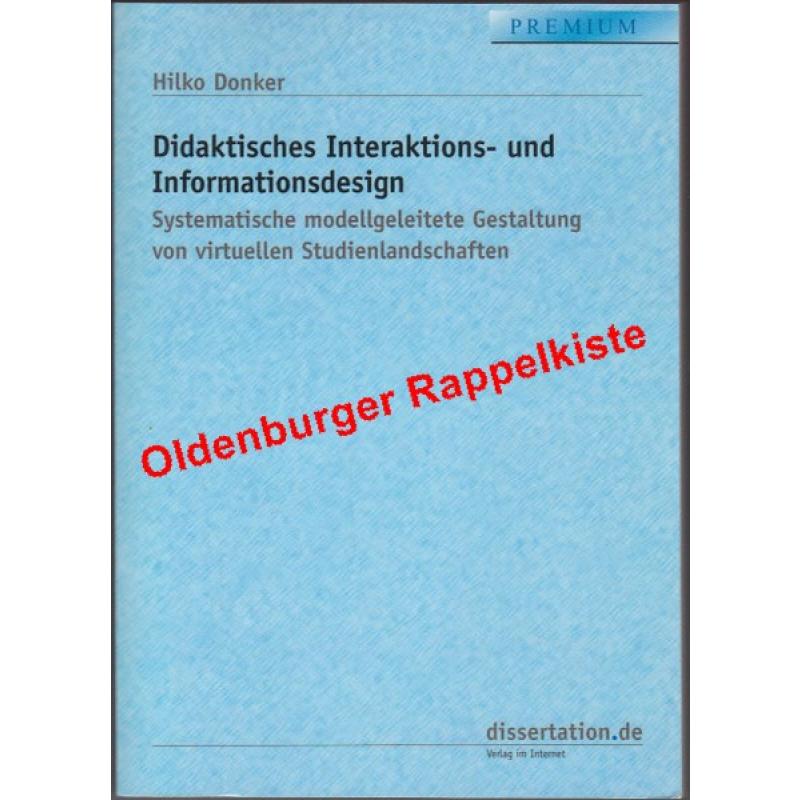 Didaktisches Interaktions-und Informationsdesign  - Donker, Hilko