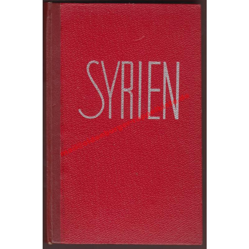 Geschichte des französischen Einflusses in Syrien (1941) - Groodt-Adant/ Zühlke