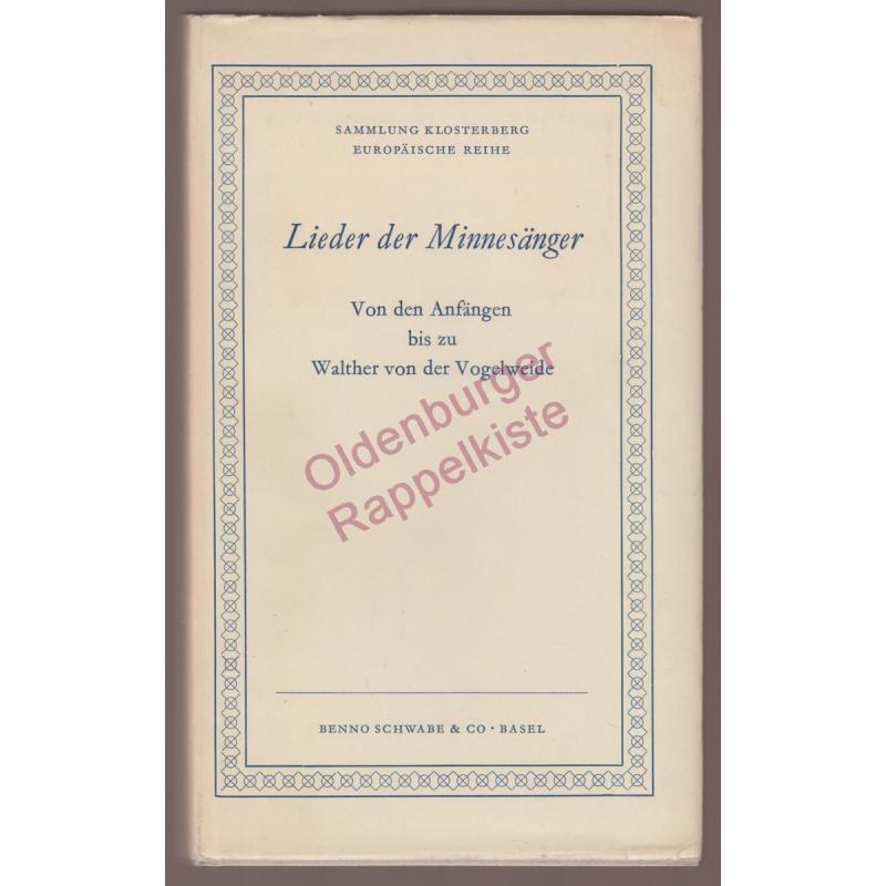 Lieder der Minnesänger. Von den Anfängen bis zu Walther von der Vogelweide  (1951) - Seebass,A. ( Auswahl)