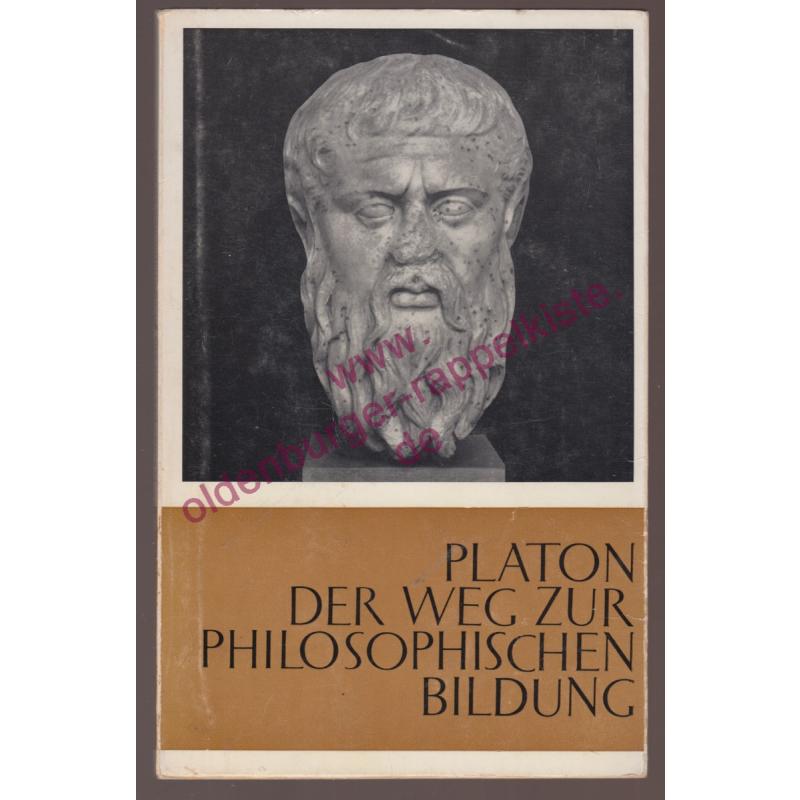 Platon. Der  Weg zur philosophischen Bildung (1962) - Rufener, Rudolf / Plato