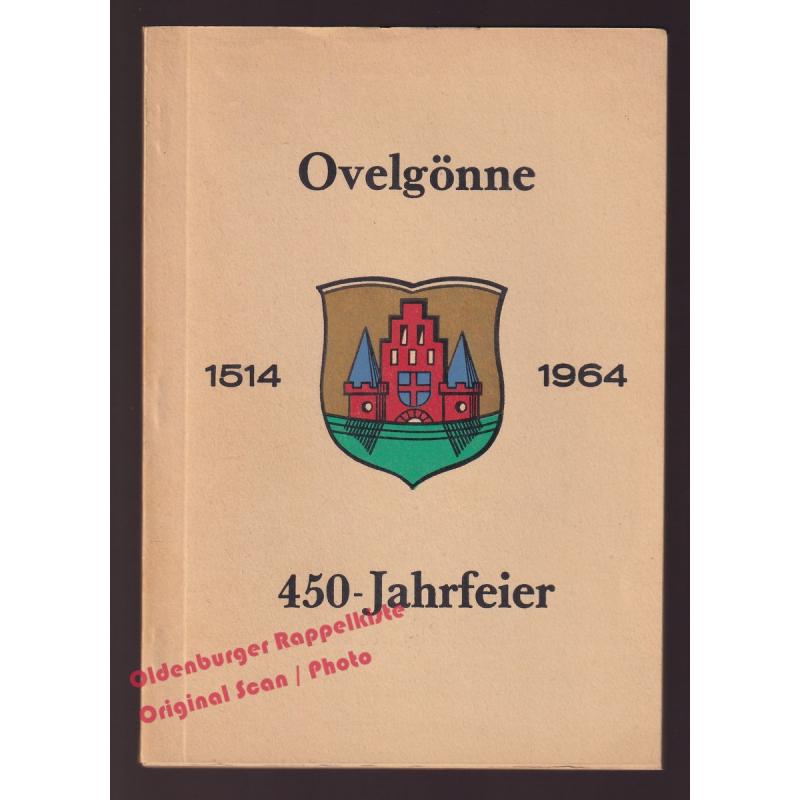 Ovelgönne 450-Jahrfeier 1514 - 1964   - Meyer/Carstens/Stilch