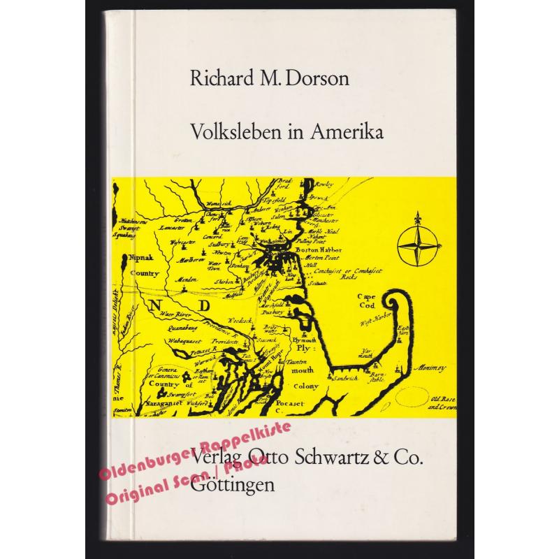 Volksleben in Amerika. Mündliche Überlieferungen, Volksglauben und Bräuche  - Dorson,Richard M.