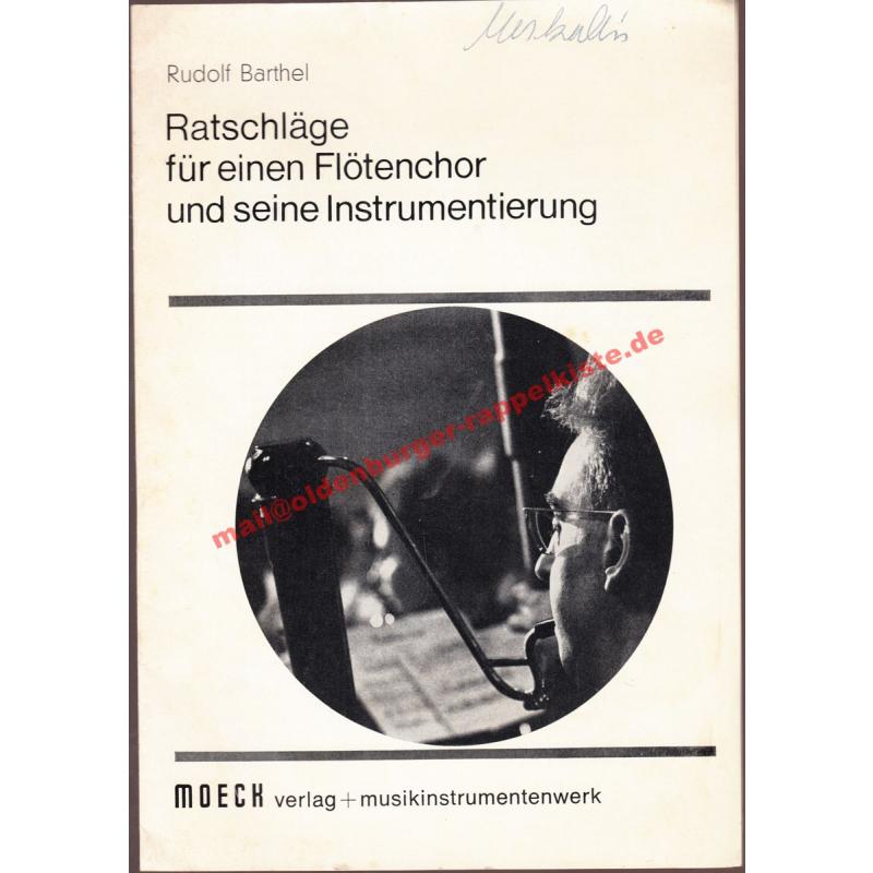 Ratschläge für einen Flötenchor und seine Instrumentierung (1967) - Barthel, Rudolf