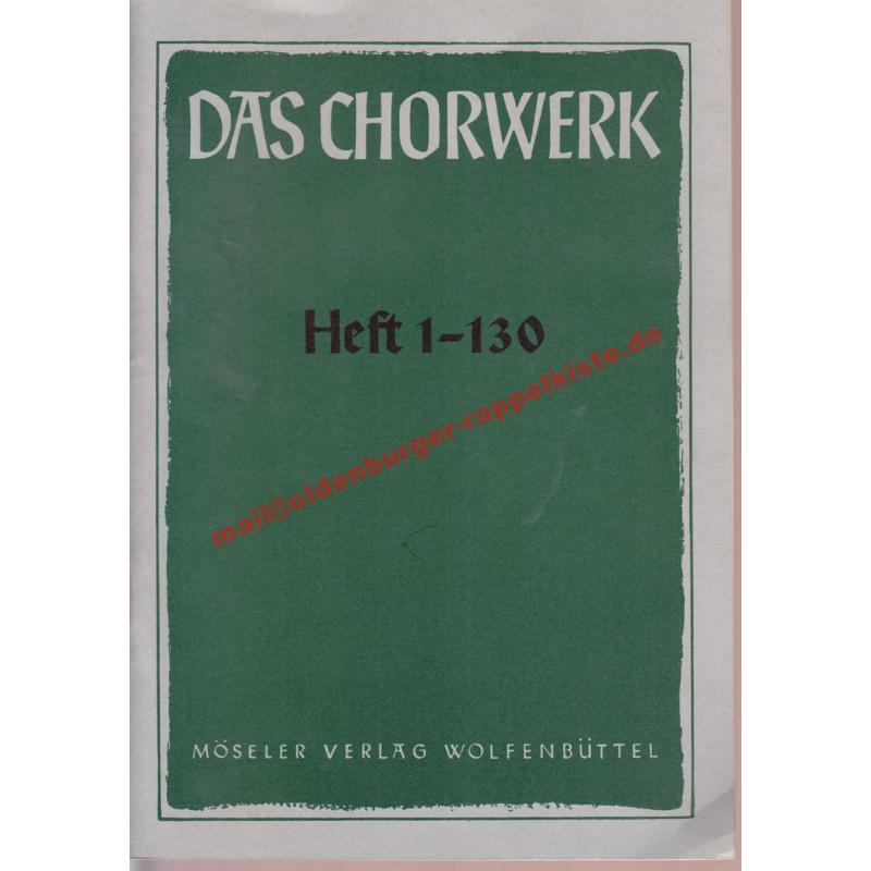 Das Chorwerk  Heft 1 - 130 (Werksverzeichnis) - Gudewill, Kurt (Hrsg)