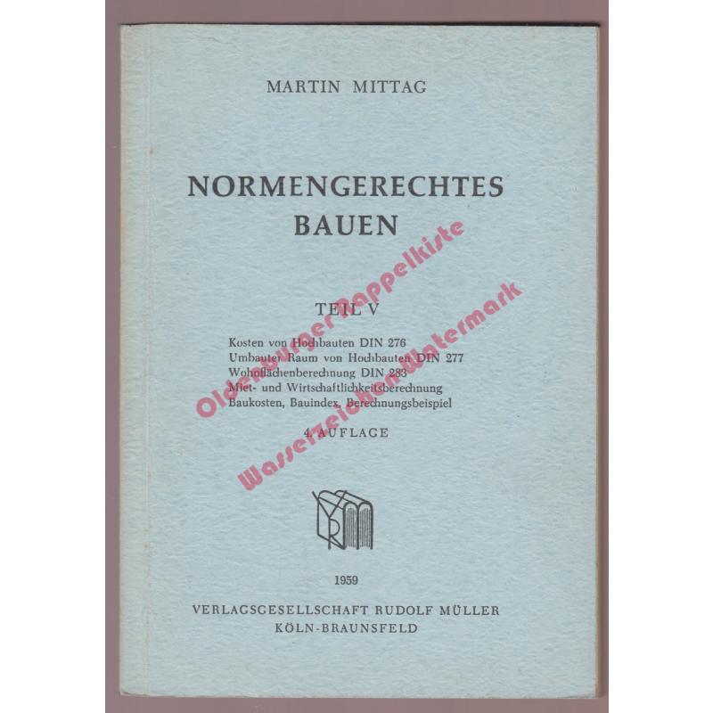 Normengerechtes Bauen (1959)  - Mittag, Martin