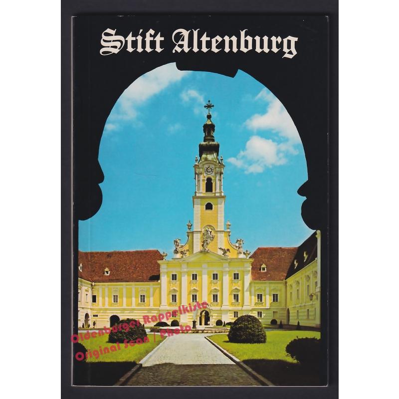 Stift Altenburg: Benediktinerabtei  - Schweighofer, Gregor