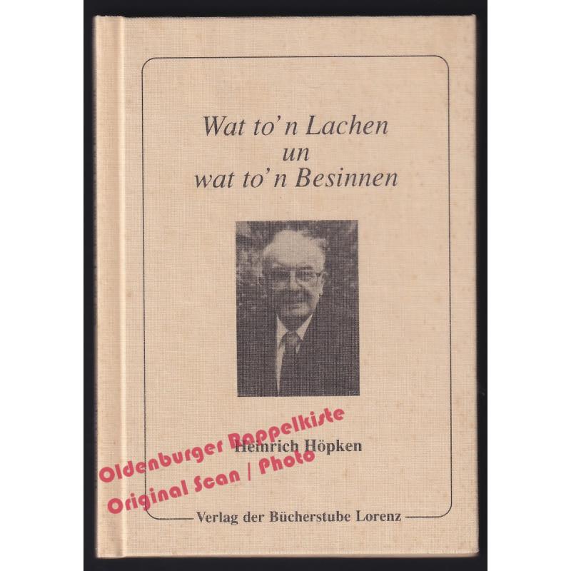 Wat ton Lachen un wat ton Besinnen  - Höpken, Heinrich