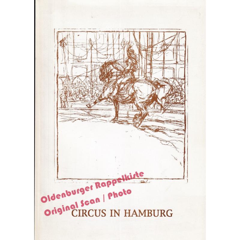 Circus in Hamburg Teil II: Sektion Hamburg der Gesellschaft der Circusfreunde e. V. 