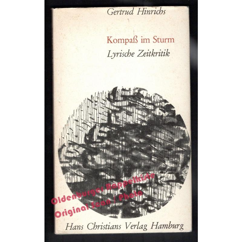 Kompaß im Sturm: Lyrische Zeitkritik (1964)  - Hinrichs, Gertrud