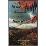 In the Shadow of the Blue Ridge - Feagans,Carolyn Tyree