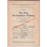 Der Weg der deutschen Dichtung Nr. 81 a/b - Kurzer Abriß der deutschen Literaturgeschichte - Der deutschen Jugend geschildert.  - Jaeschke, Fritz