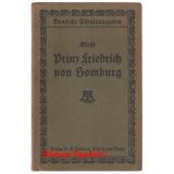 Prinz Friedrich von Homburg - Ein Schauspiel /1908 - Kleist, Heinrich von