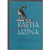 Raetia Latina - Quellenlesebuch zur Geschichte der römischen Donauprovinzen Text & Kommentar ( 1959) - Voit, Ludwig