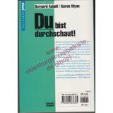 Du bist durchschaut! - die wichtigsten, überraschendsten und witzigsten Ergebnisse der Forschung über den Menschen und sein Verhalten - Asbell, Bernard   Wynn, Karen