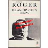 Roland Barthes, Roman ° - Roger,Philippe