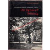 Die  Egestorff Stiftung ° Zur Geschichte christlicher Sozialtätigkeit in Bremen - Lindemann, Berthold