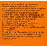 I.-v.-Injektionen durch das Krankenpflegepersonal - erlaubt oder verboten? Die Delegation ärztlicher Aufgaben im Spannungsfeld von Recht und Berufspolitik - Jacobs, Peter