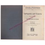 Iphigenie auf Tauris- ein Schauspiel - Deutsche Schulausgaben Nr.5 ( um 1900) - Goethe, Johann Wolfgang von/ Valentin,Veit (Hrsg)