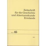 Zeitschrift für die Geschichte und Altertumskunde Ermlands. Beiträge zur Kirchen- und Kulturgeschichte des Preussenlandes Band 45  -