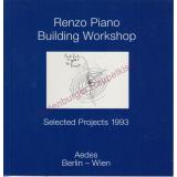 Renzo Piano Building Workshop: Ausgewählte Projekte 1993 - Feireiss, Kristin (Hrsg)