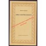 Zwei Goethe-Essays  (1949) - Hardt, Ernst