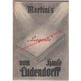 Winfried Marinis Legende vom Hause Ludendorff. 1. Teil: Martinis Kampfesweise. 2. Teil: Martini strafrechtlich gesehen. (1949) - Bebenburg, F. Freiherr K. von /Prothmann,Wilhelm