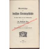 Grundzüge der deutschen Literaturgeschichte f. höh. Schulen (1907) - Klee, Gotthold