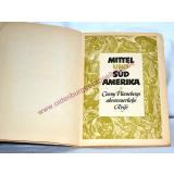 Mittel- und Südamerika. Conny Pünnebergs abenteuerliche Reise - Sanella-Sammelbild-Album (um 1955) - ohne