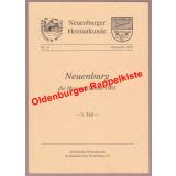 Neuenburg und die Hausstellen ab 1901:Teil 3 = Neuenburger Heimatkunde Nr.14 