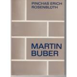 Martin Buber  Sein Denken und Wirken - Rosenblüth, Pinchas Erich