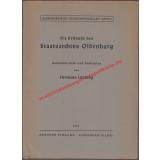 Die  Bestände des Staatsarchivs Oldenburg - Gesamtübersicht und Archivplan mit einer Stamm- und Regententafel (1943) - Lübbing, Hermann