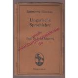 Ungarische Sprachlehre - Sammlung Göschen 595 (1912) - Szinnyei, József