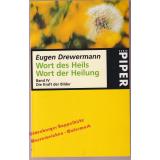 Wort des Heils Wort der Heilung Bd IV.  - Drewermann, Eugen