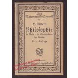 Philosophie: ihr Wesen-ihre Grundprobleme-ihre Literatur - Aus Natur und Geisteswelt N° 186 (1925)  - Richert, Hans