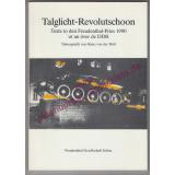 Talglicht-Revolutschoon - Texte to den Freudenthal-Pries 1990 ut un över de DDR - Wall, Heinz von der [Hrsg.]