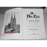 Der Dom zu Köln: seine Geschichte und Bauweise, Bildwerke und Kunstschätze - Ein Führer für die Besucher (1905)  - Helmken,Frz. Theod.