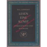 Lesen - eine Kunst: Anregungen und Hinweise (1953)  - Göpfert, H.G.