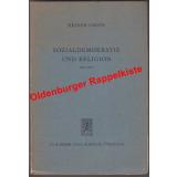 Sozialdemokratie und Religion - Eine Dokumentation für die Jahre 1863 bis 1875. (1968) - Grote, Heiner