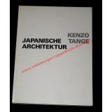 Japanische Architektur - Kenzo Tange - Ein Klassiker d. modernen Architektur - Verzinkerei Zug AG (Hrsg)