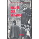 Mauer der Schande  1961 - Paul, Wolfgang