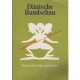 Hans Christian Andersen. 1805-1875-1975. Sonderausgabe der Dänischen Rundschau anlässlich des 100 Todestages des Dichters. - Dänische Rundschau (Hrsg)