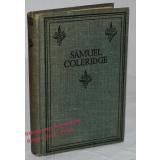 Poems of Samuel Taylor Coleridge - with an Introduction By Henry Newbolt  - Coleridge,Samuel Taylor