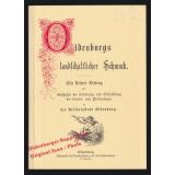 Oldenburgs landschaftlicher Schmuck. Ein kleiner Beitrag zur Geschichte der Gründung und Entwicklung der Garten- und Parkanlagen in der Residenzstadt Oldenburg ( Reprint der Ausgabe von 1884)  - Dede,Klaus (Hrsg)