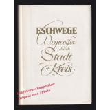 Eschwege: Wegweiser durch Stadt + Kreis (1970)  - Verkehrs-und Verschönerungsverein Eschwege (Hrsg)