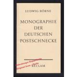 Monographie der deutschen Postschnecke (1967) - Börne,Ludwig